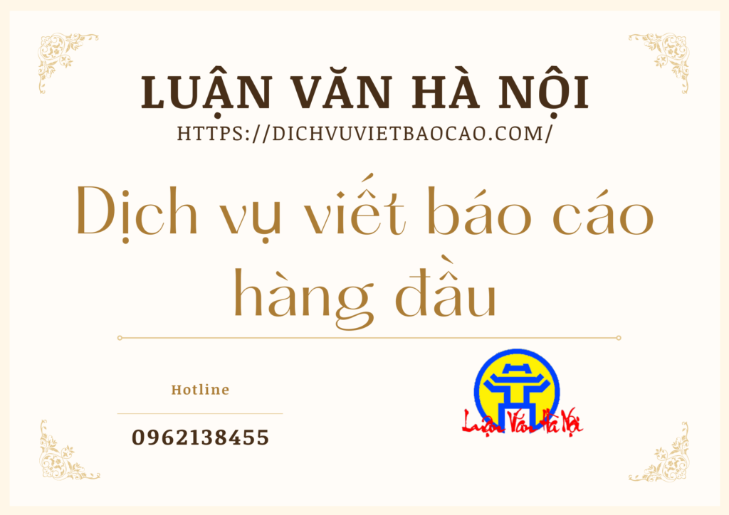 Luận văn hà nội-dịch vụ viết báo cáo hàng đầu